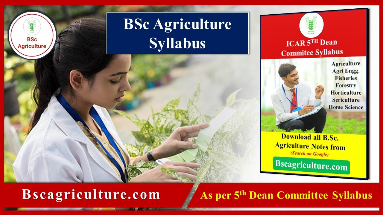 ICAR 5th Dean Committee Agriculture syllabus - BSc Agriculture Syllabus