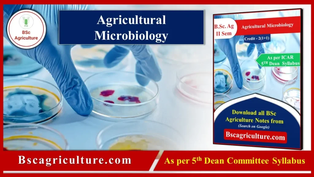 Agricultural Microbiology Notes pdf