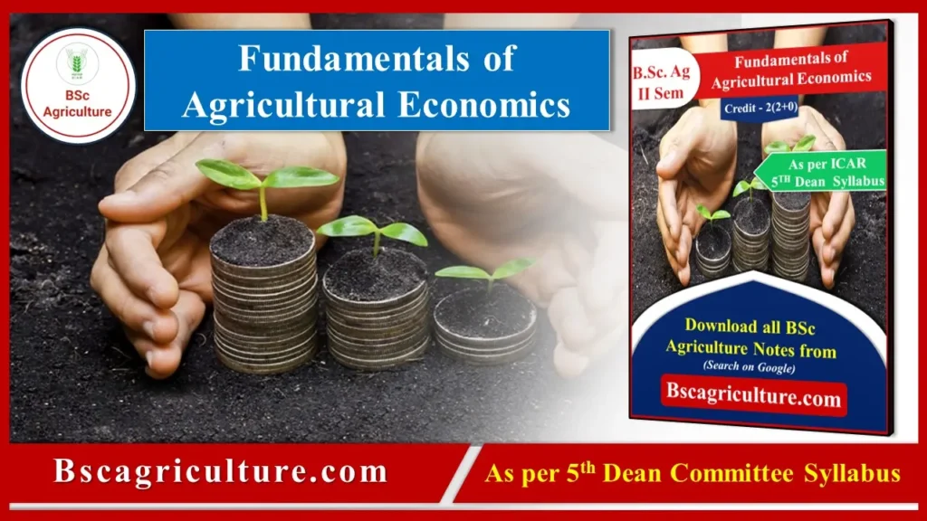 Fundamentals of Agricultural Economics notes