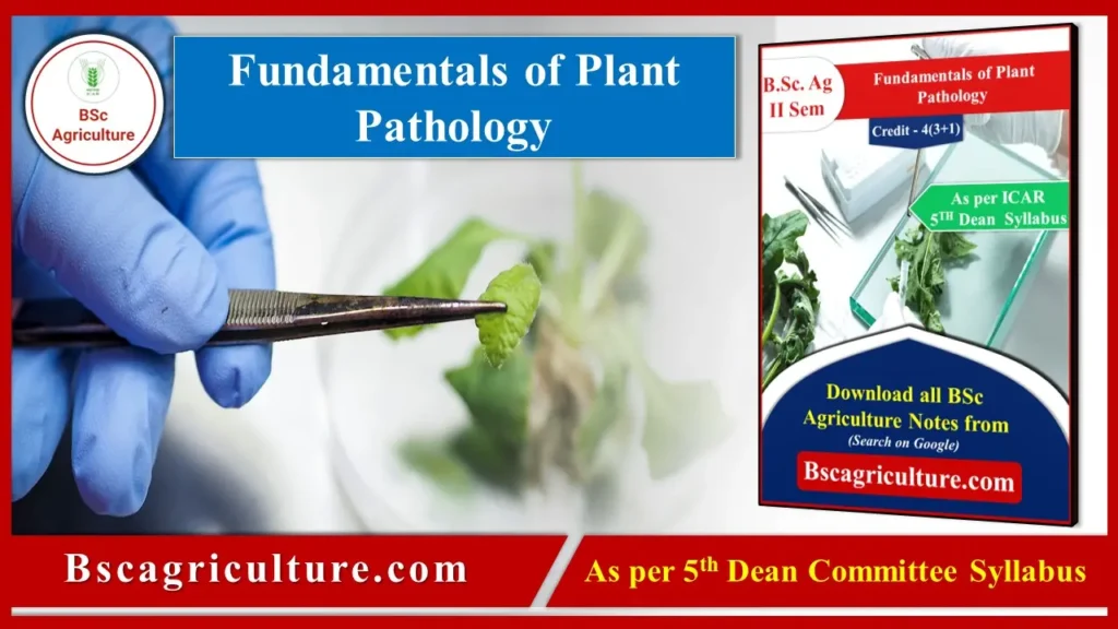 Fundamentals of Plant Pathology notes