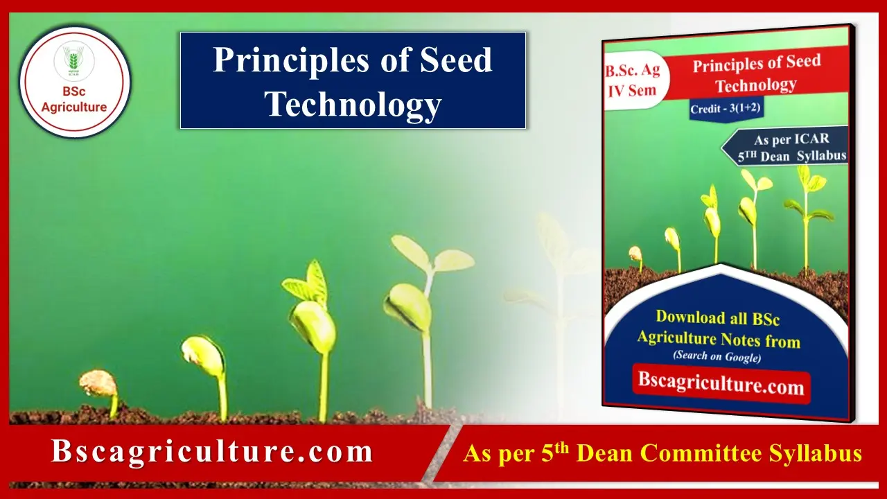 Principles of Seed Technology notes