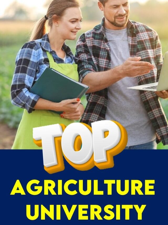 Top Agriculture University in India | Top Agriculture college in India