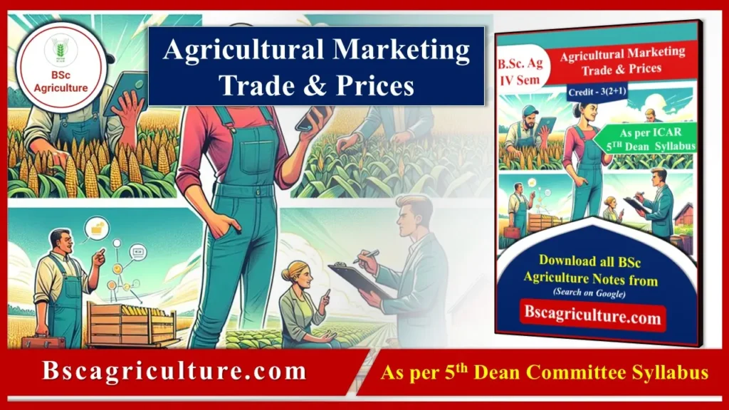 agricultural marketing trade and prices notes