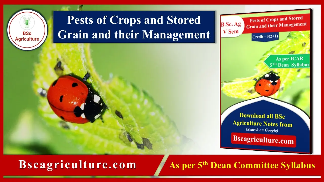 Pests of Crops and Stored Grain and their Management